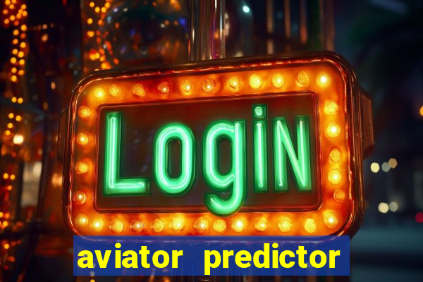 aviator predictor v4.0 activation code free